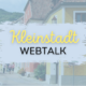 Kleinstadt WebTalk